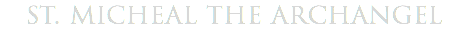 st. micheal the archangel